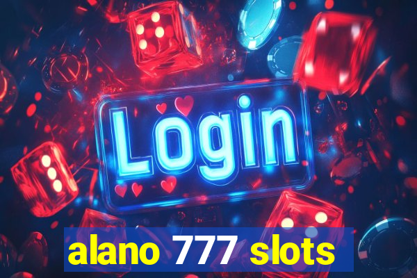 alano 777 slots